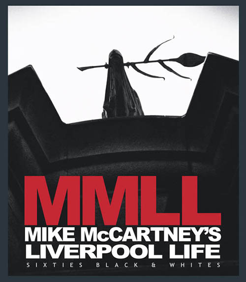 Mike McCartney’s Liverpool