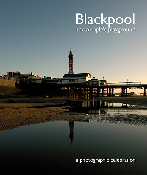 Blackpool – The People’s Playground